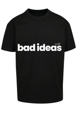 Bad Ideas TEE "FOR BAD IDEATORS" Camisetas S / Negro 44040039596333