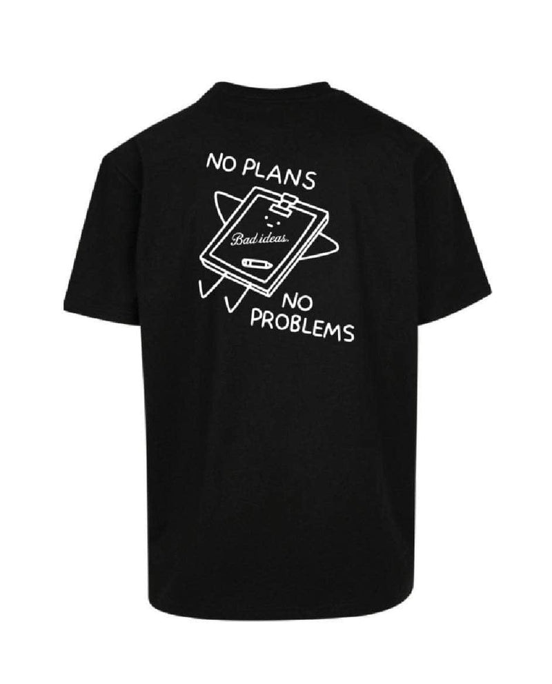 Bad Ideas TEE "NO PLANS, NO PROBLEMS" Camisetas S / Negro 44039924318509