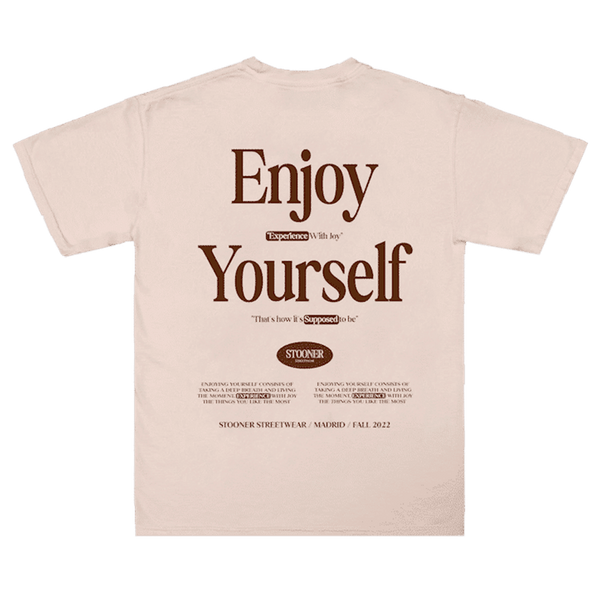 Stooner ENJOY YOURSELF - BEIGE TEE Camisetas